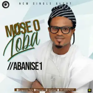 Abanise1 - Mose O Loba